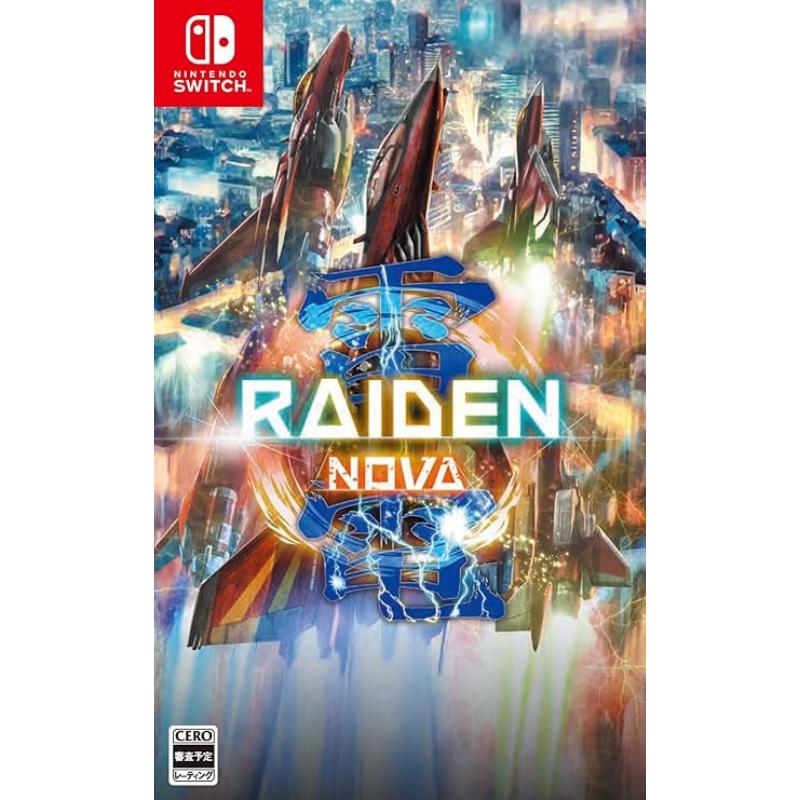 Raiden Nova (New) (Preorder Gift)